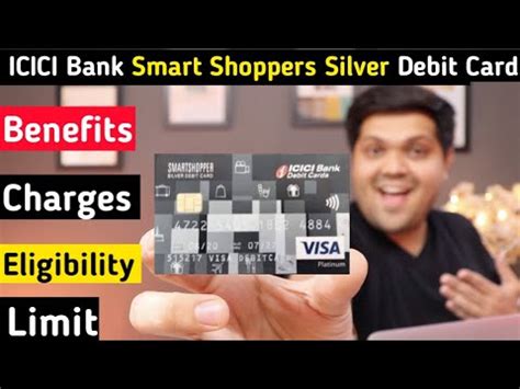 smart shopper silver debit card charges|Icici Bank Smart Shopper Silver Debit C.